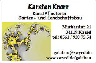 Karsten Knorr, Murhardstr. 21, 34119 Kassel, tel: 0561/9207554, galabau@zwyrd.de, www.zwyrd.de/galabau